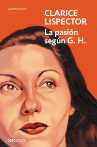 Produktbild: La Pasi&oacute;n Seg&uacute;n G. H. / The Passion According to G. H.