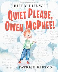 Bild vom Artikel Quiet Please, Owen McPhee! vom Autor Trudy Ludwig
