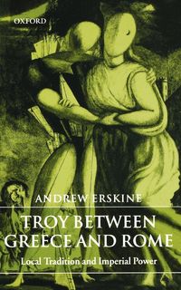 Produktbild: Troy Between Greece and Rome
