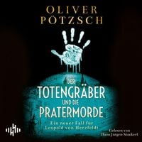 Produktbild: Der Totengr&auml;ber und die Pratermorde (Die Totengr&auml;ber-Serie 4)