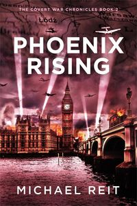 Produktbild: Phoenix Rising (The Covert War Chronicles, #2)