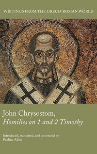 Produktbild: John Chrysostom, Homilies on 1 and 2 Timothy