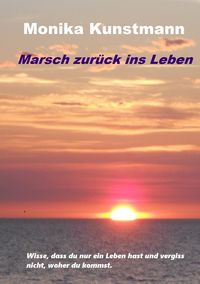 Produktbild: Marsch zur&uuml;ck ins Leben