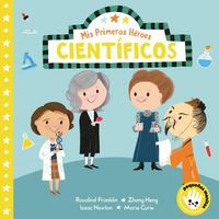 Produktbild: MIS Primeros H&eacute;roes: Cient&iacute;ficos / My First Heroes: Scientists