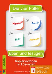 Produktbild: Die vier F&auml;lle - Nominativ, Genitiv, Dativ, Akkusativ &uuml;ben und festigen
