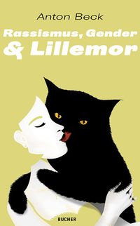 Produktbild: Rassismus, Gender & Lillemor