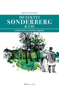 Produktbild: Sonderberg & Co. und der Mord auf Schloss J&auml;gerhof