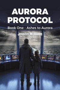 Produktbild: Aurora Protocol: Book One - Ashes to Aurora