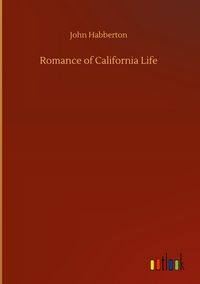 Produktbild: Romance of California Life