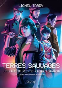 Produktbild: Terres sauvages : les aventures de Kanako Sawada
