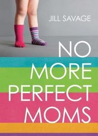 Produktbild: No More Perfect Moms