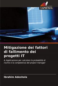 Produktbild: Mitigazione dei fattori di fallimento dei progetti IT