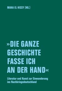 Produktbild: &raquo;Die ganze Geschichte fasse ich an der Hand&laquo;