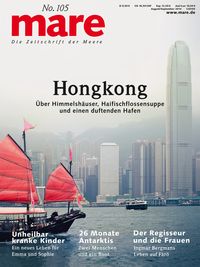 Produktbild: Mare - Die Zeitschrift der Meere / No. 105 / Hongkong