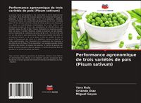 Produktbild: Performance agronomique de trois vari&eacute;t&eacute;s de pois (Pisum sativum)