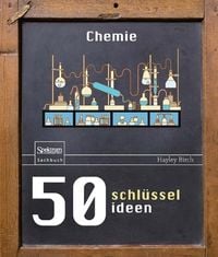 Produktbild: 50 Schl&uuml;sselideen Chemie