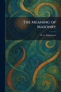 Produktbild: The Meaning of Masonry
