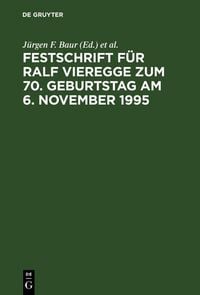 Produktbild: Festschrift f&uuml;r Ralf Vieregge zum 70. Geburtstag am 6. November 1995