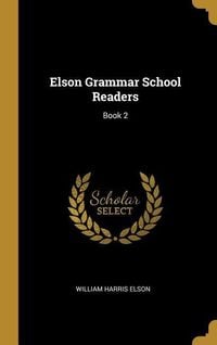 Produktbild: Elson Grammar School Readers