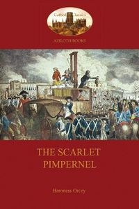 Produktbild: The Scarlet Pimpernel (Aziloth Books)