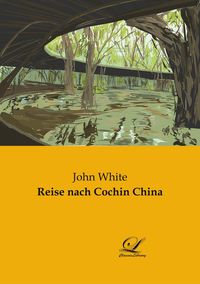 Produktbild: Reise nach Cochin China