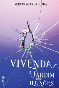Produktbild: Vivenda: o jardim das ilus&otilde;es