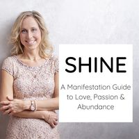 Bild vom Artikel Shine - a Manifestation Guide to Love, Passion & Abundance vom Autor Kati Gehrés