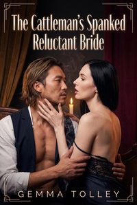 Produktbild: The Cattleman's Spanked Reluctant Bride