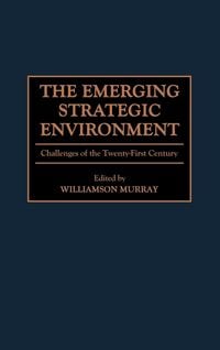 Produktbild: The Emerging Strategic Environment