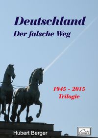 Produktbild: Deutschland - Der falsche Weg