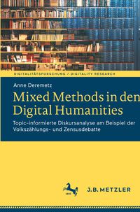 Bild vom Artikel Mixed Methods in den Digital Humanities vom Autor Anne Deremetz