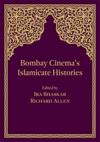 Produktbild: Bombay Cinema's Islamicate Histories
