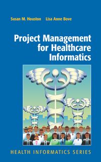 Produktbild: Project Management for Healthcare Informatics