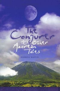 Produktbild: The Conjurer and Other Azorean Tales