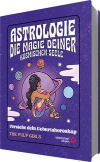 Produktbild: The Pulp Girls - Astrologie - Die Magie deiner kosmischen Seele