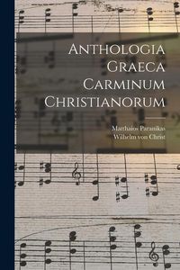Produktbild: Anthologia Graeca Carminum Christianorum