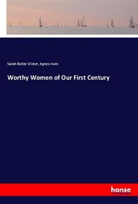 Produktbild: Worthy Women of Our First Century