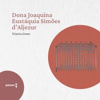 Produktbild: D. Joaquina Eust&aacute;quia Sim&otilde;es D'Aljezur
