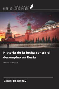 Produktbild: Historia de la lucha contra el desempleo en Rusia