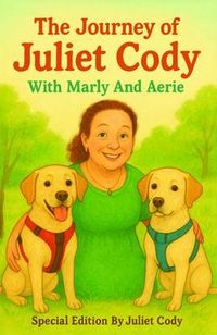 Produktbild: The Journey of Juliet Cody With Marly And Aerie