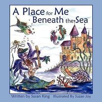 Bild vom Artikel A Place for Me Beneath the Sea vom Autor Susan King