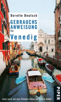 Bild vom Artikel Gebrauchsanweisung für Venedig vom Autor Dorette Deutsch