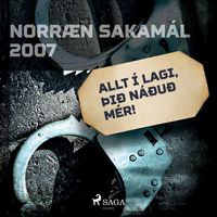 Produktbild: Allt &iacute; lagi, &thorn;i&eth; n&aacute;&eth;u&eth; m&eacute;r!