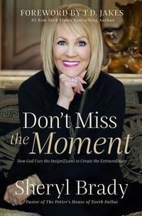 Produktbild: Brady, S: Don't Miss the Moment