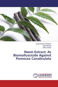 Produktbild: Neem Extract: As Biomolluscicide Against Pomocea Canaliculata