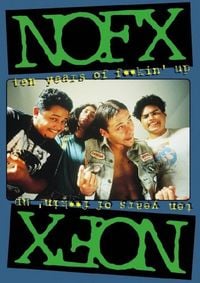 Produktbild: Nofx - Ten Years Of Fuckin' Up