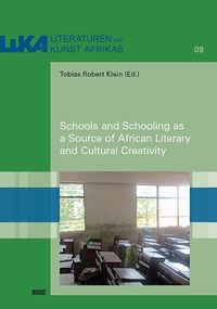 Produktbild: Schools and Schooling as a Source of African Literary and Cultural Creativity