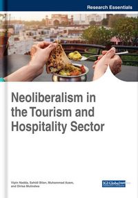 Produktbild: Neoliberalism in the Tourism and Hospitality Sector