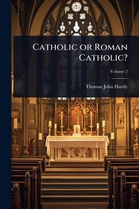 Produktbild: Catholic or Roman Catholic?