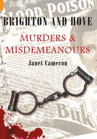 Produktbild: Brighton and Hove Murders & Misdemeanours